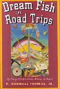 Image for Dream Fish and Road Trips