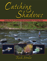 Catching Shadows: Tying Flies for the Toughest Fish… Image for Catching Shadows: Tying Flies for the Toughest Fish…