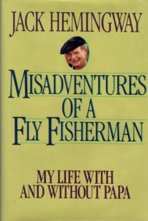 Image for Misadventures of a Fly Fisherman