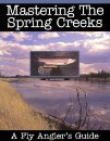 Image for Mastering the Spring Creeks