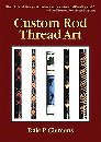 Image for Custom Rod Thread Art