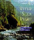 Image for A River Seen Right: A Fly Fisherman's North Umpqua