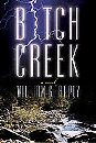 Image for Bitch Creek