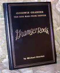 Image for Goodwin Granger; The Rod Man from Denver