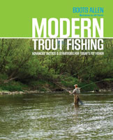 Image for Modern Trout Fishing; Advanced Tactics & Strategies for Today's Fly Fisher