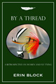 Image for By A Thread: A Retrospective 0n Women and Fly Tying