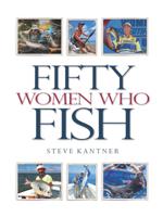 Image for Fifty Women Who Fish