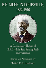 Image for B. F. Meek in Louisville, 1882 - 1916: A Documentary History