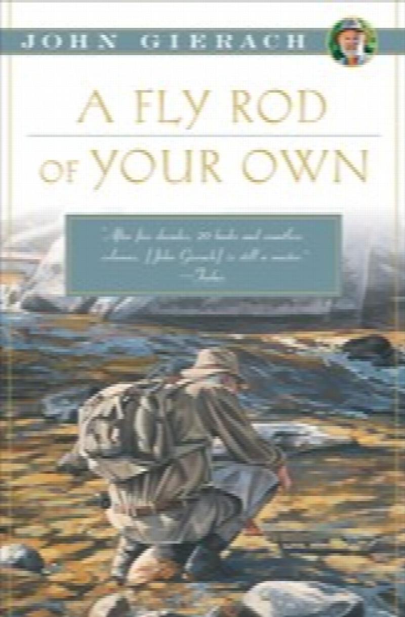 Image for A Fly Rod of your Own