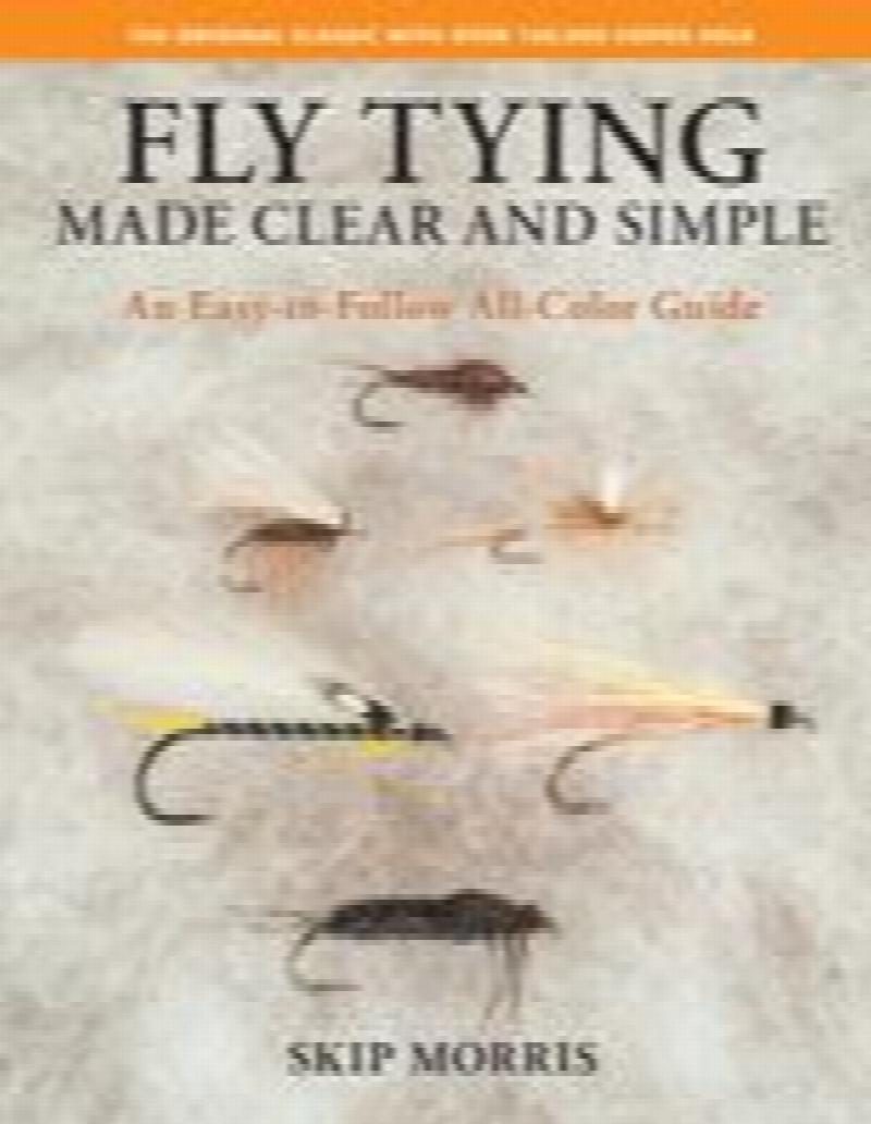 Image for Fly Tying Made Clear and Simple