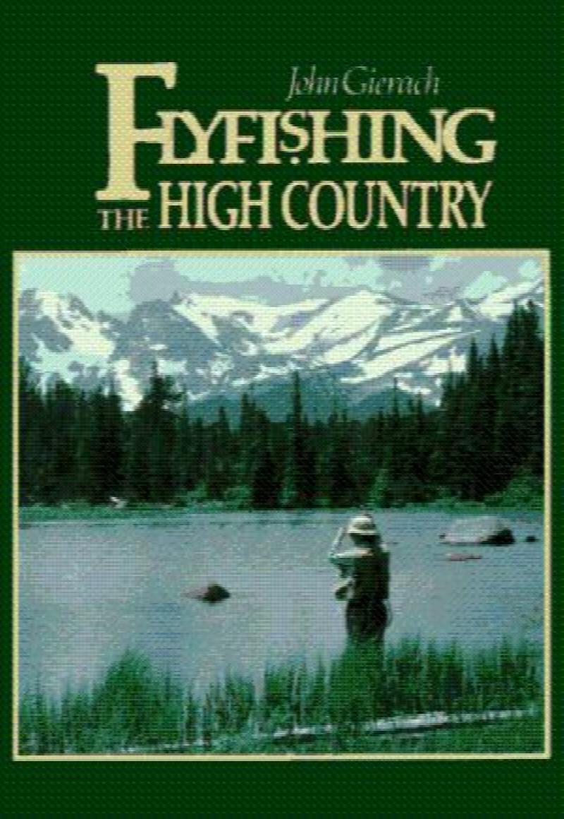 Image for Fly Fishing the High Country