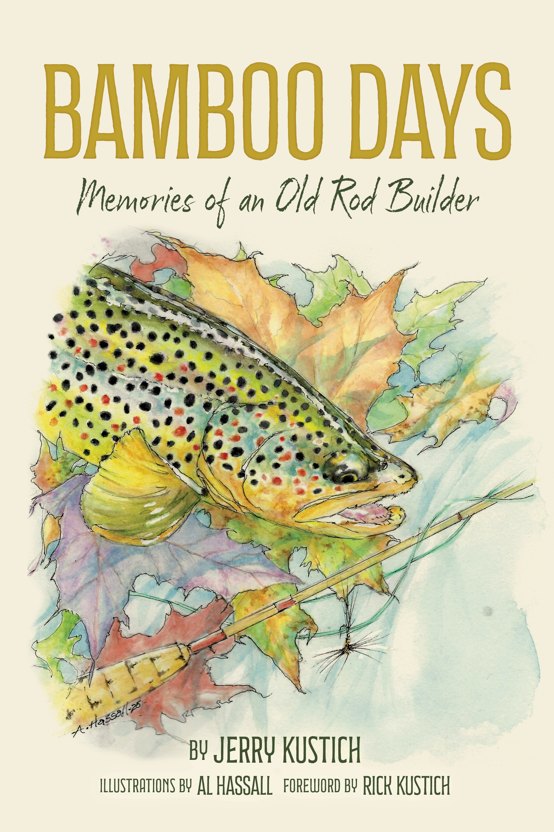 Bamboo Days: Memories of an Old Rod Builder