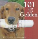 Image for 101 Uses for a Golden
