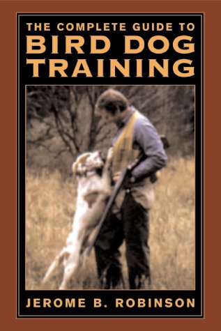 Image for The Ultimate Guide to Bird Dog Training