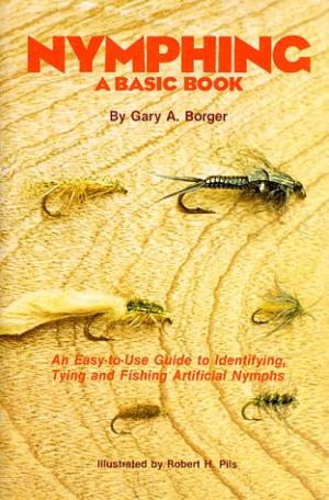 Image for Nymphing: A Basic Guide to Identifying, Tying, and Fishing Artificial Nymphs