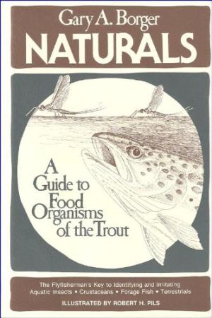 Image for Naturals: A Guide to Food Organisms of the Trout
