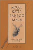 Image for Moose in the Water, Bamboo on the Bench