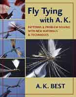 Image for Fly Tying with A.K.: Patterns and Problem Solving with New Materials and Techniques